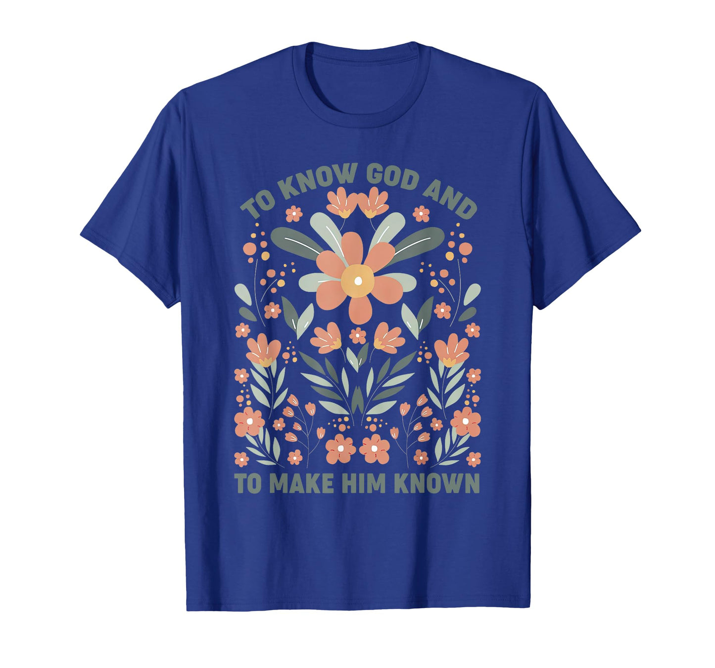 Floral to Know God and to Make Him Known Boho Wildflowers T-Shirt