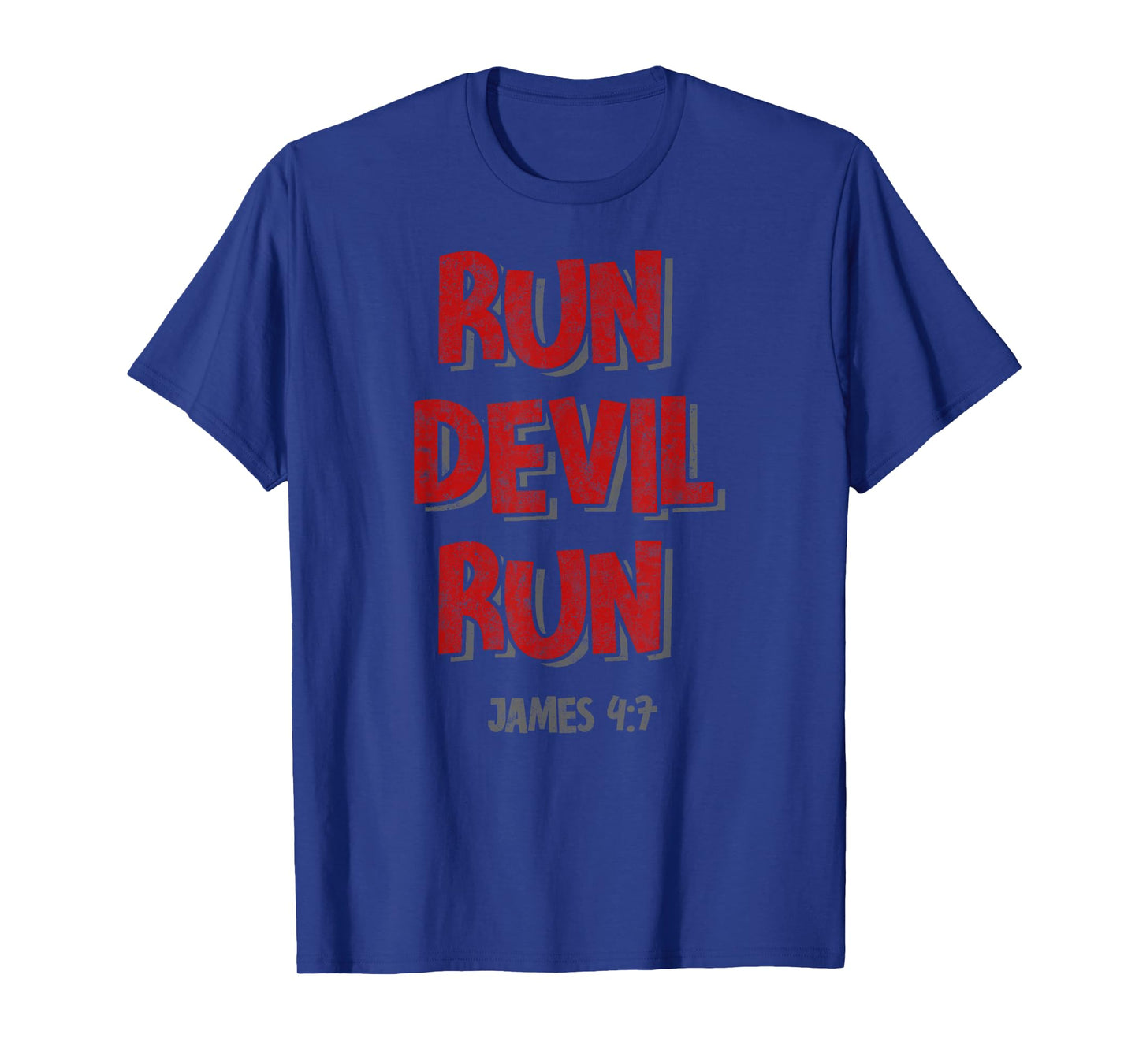 James 4:7 Bible Verse Run Devil Run Christian Tee Religious T-Shirt