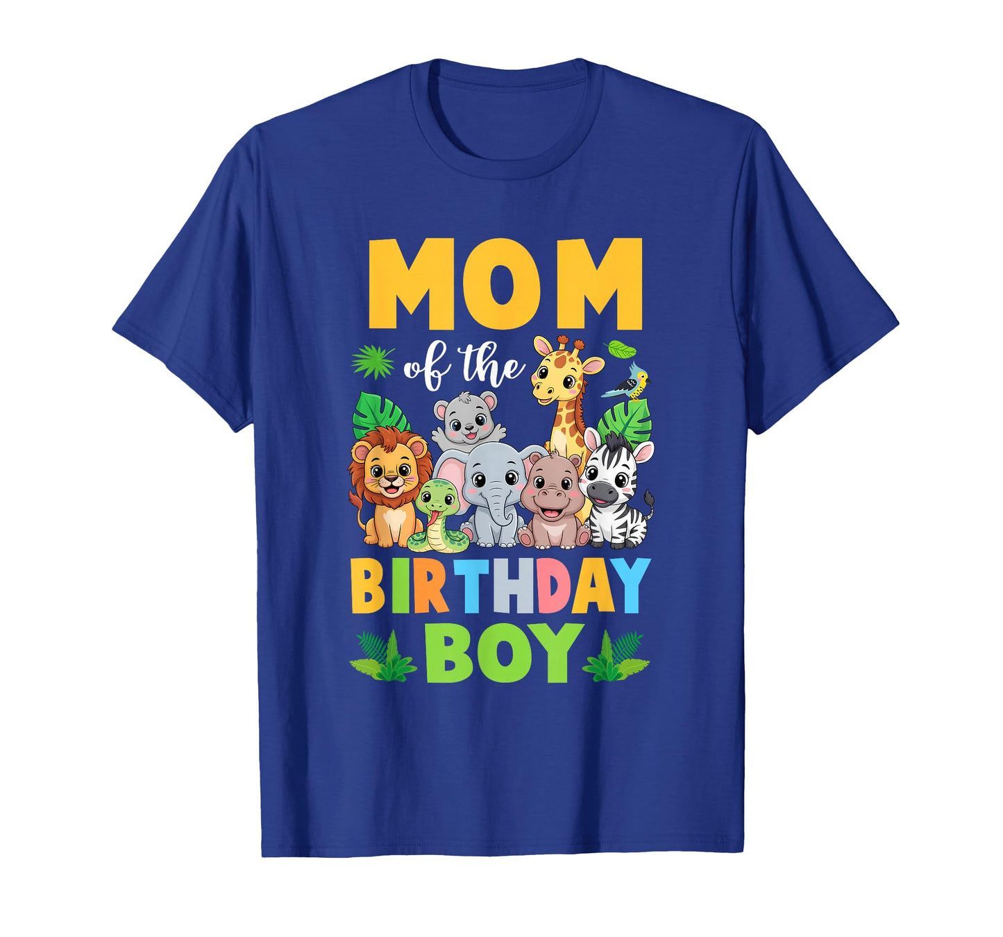 Mom of The Birthday Boy Kids Safari Jungle Animal T-Shirt