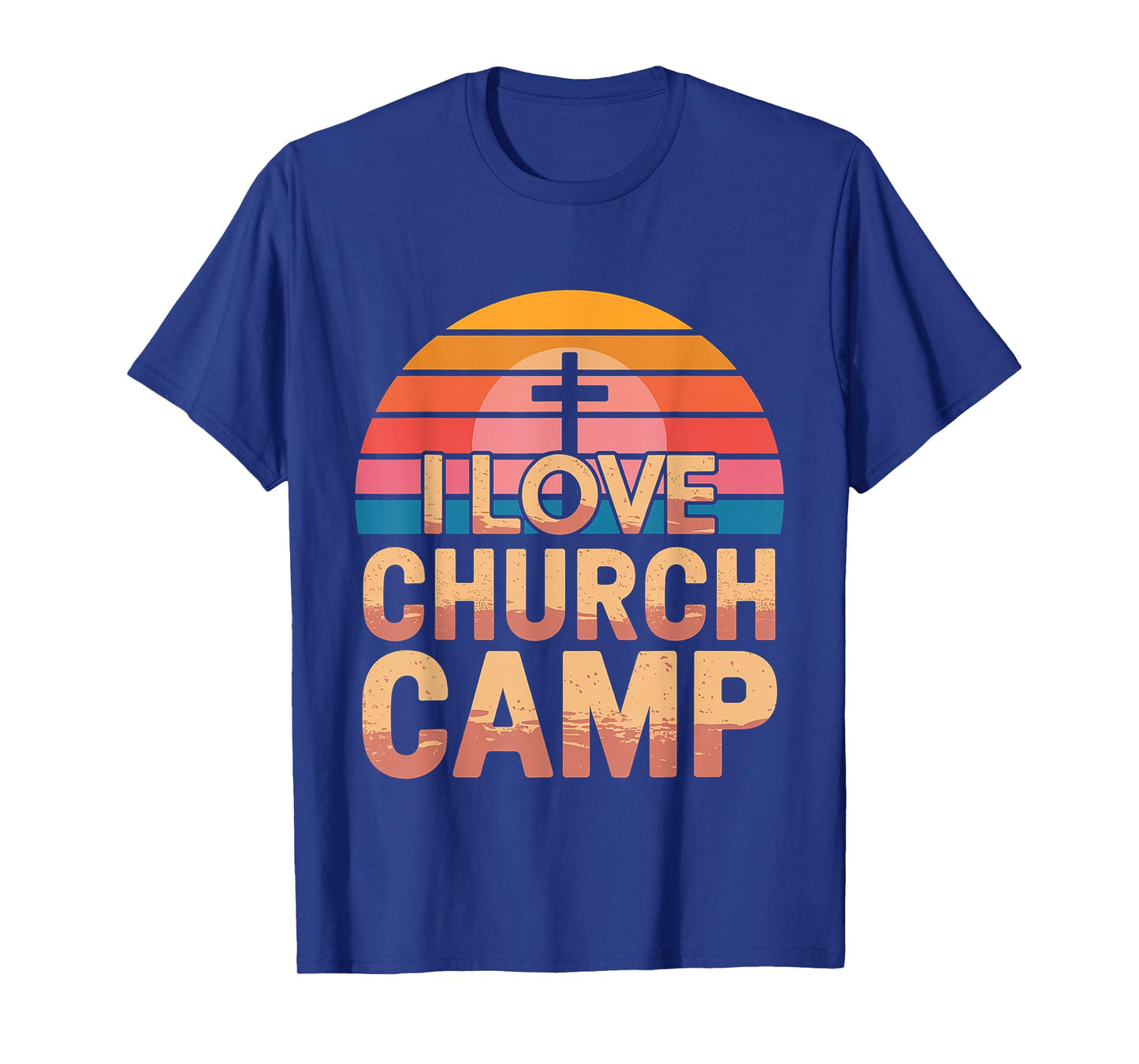 I Love Church Camp Faith Retreat -------- T-Shirt