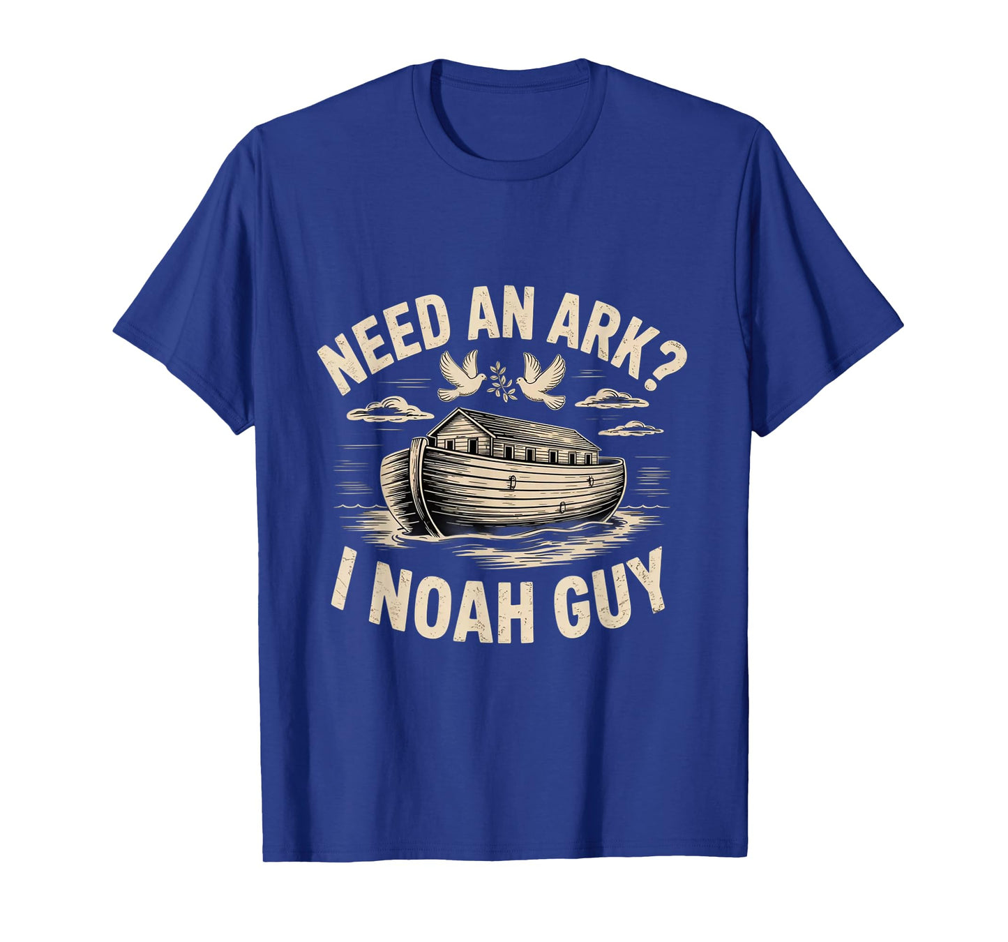 Need An Ark? I Noah Guy Funny Christian Religion God Bible T-Shirt