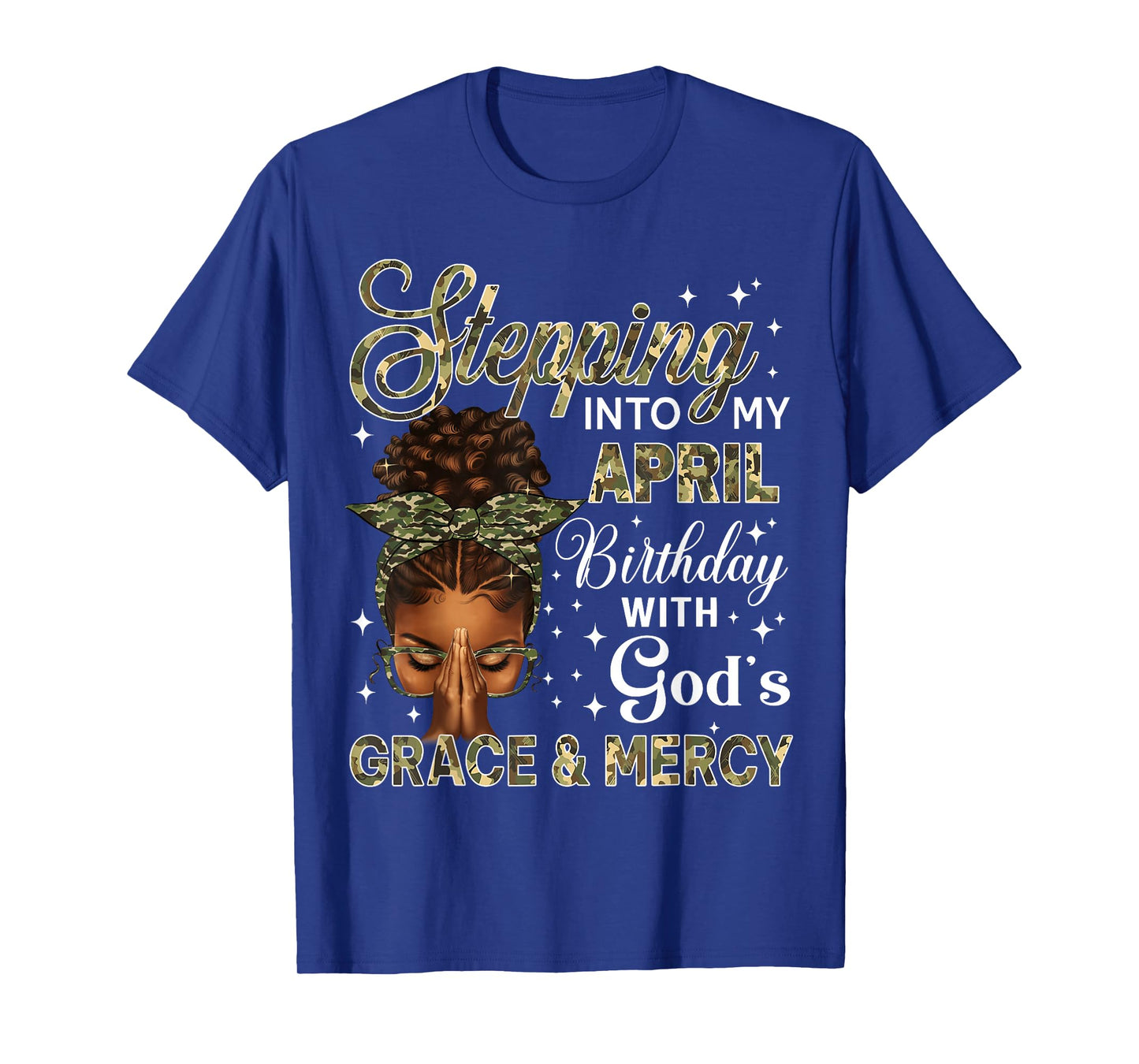 Stepping Into My April Birthday Black Women Afro Christian T-Shirt