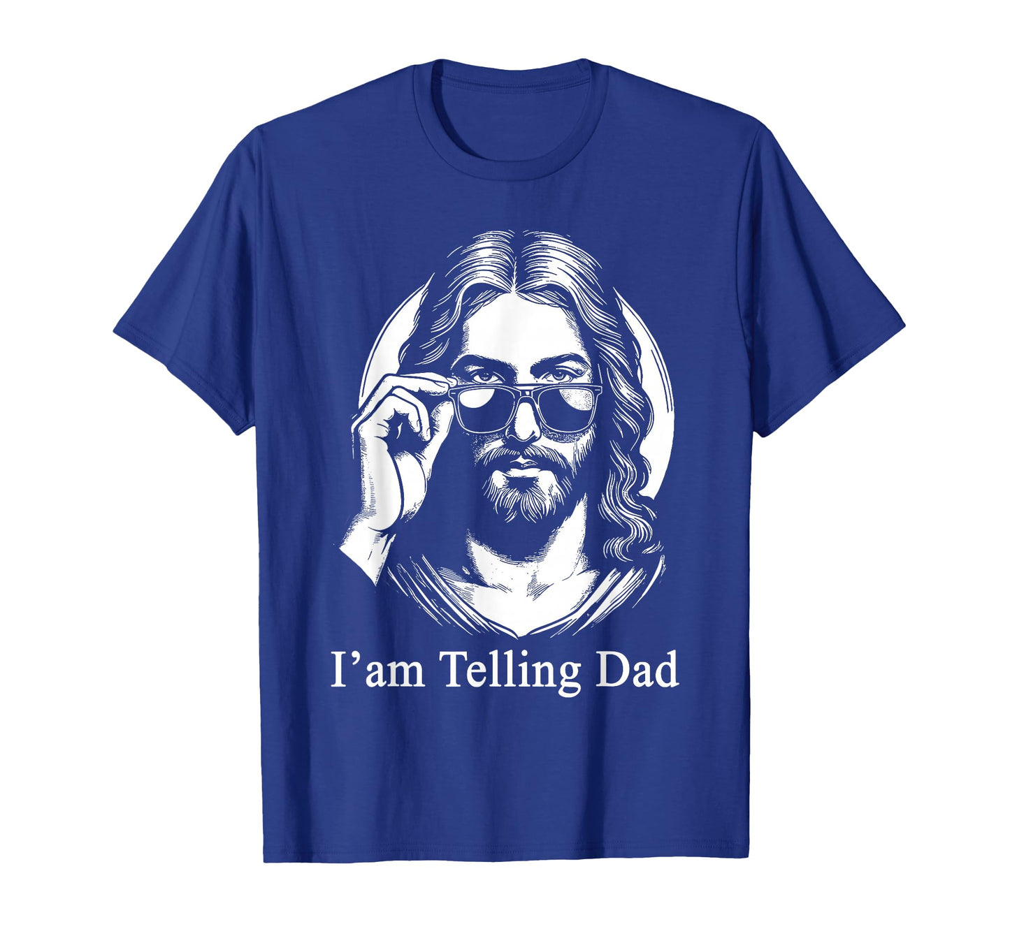 I'm Telling Dad Jesus Sunglasses Faith Humor T-Shirt