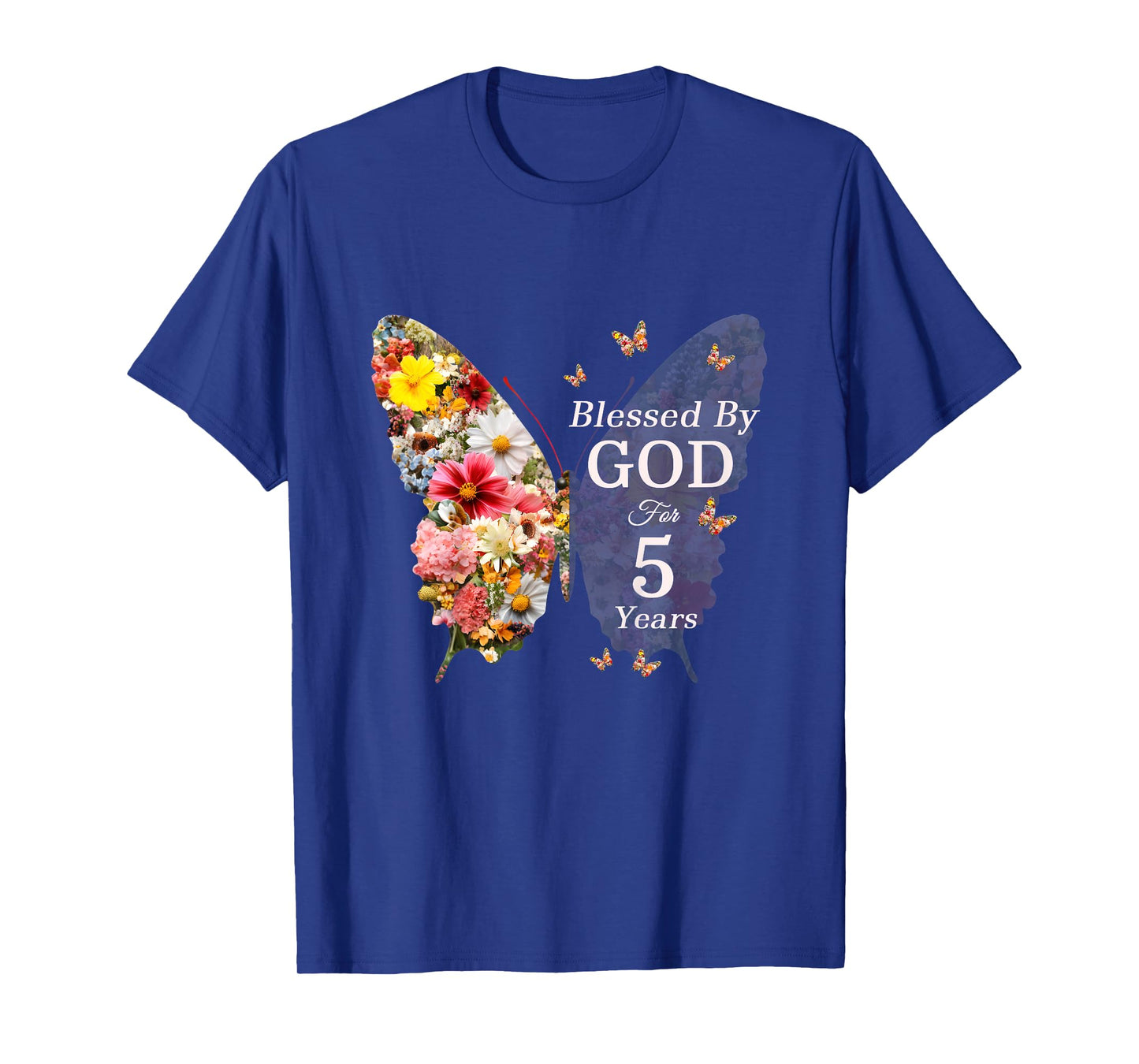 Kids Blessed By God For 5 Years Butterfly Flower 5th Birthday T-Shirt