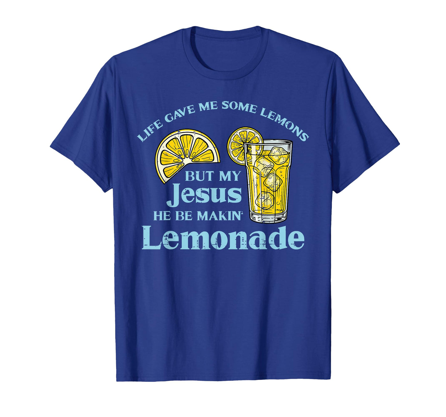 Life Gave Lemon Jesus Made Lemonade Christian Men Women Kids T-Shirt