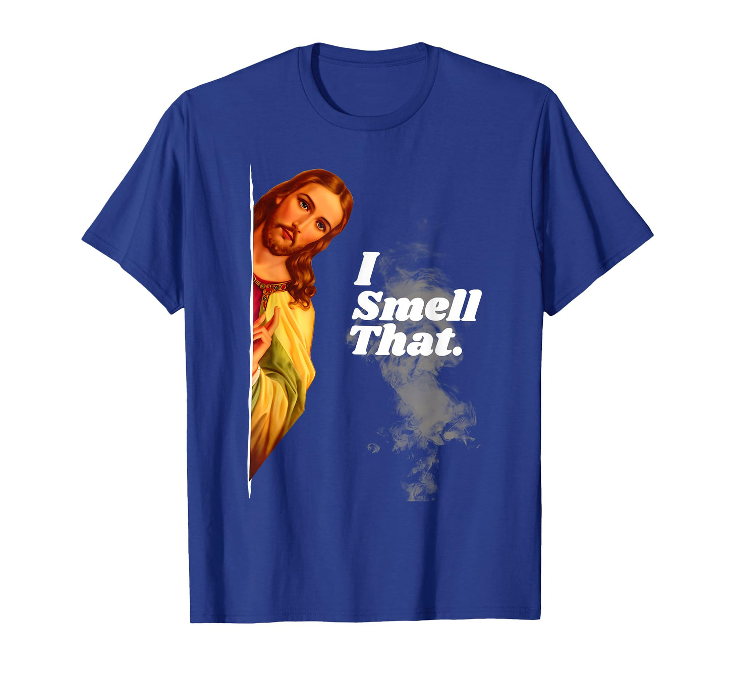 Funny Jesus I Smell That Religious Stoner Cannabis Marijuana T-Shirt