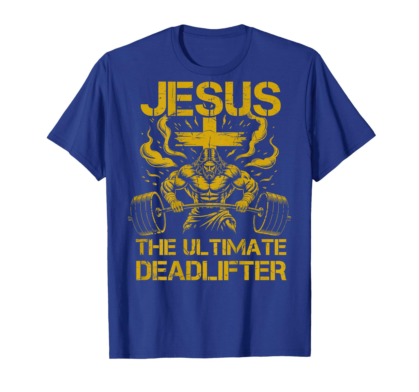 Funny Christian Jesus The Ultimate Deadlifter Workout Gym T-Shirt