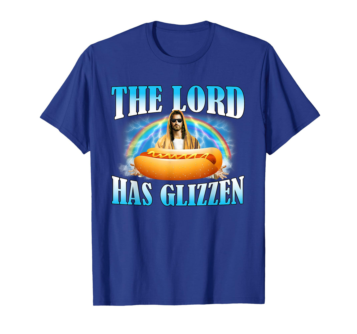 The Lord Has Glizzen Hotdog Food Jesus Funny Christian T-Shirt