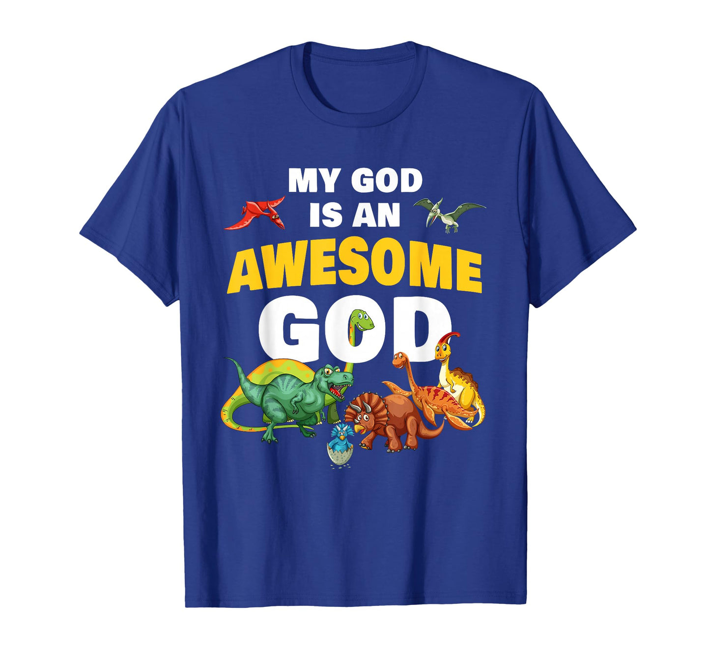 My GOD is an Awesome GOD – Christian Faith Kids Dinosaur T-Shirt