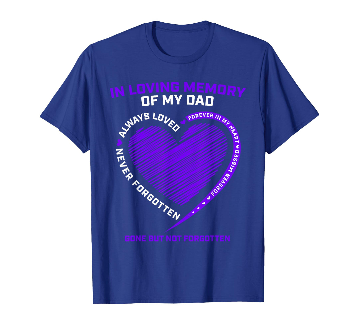 In Memory Of Dad Shirts Remembrance Heaven I Miss My Father T-Shirt