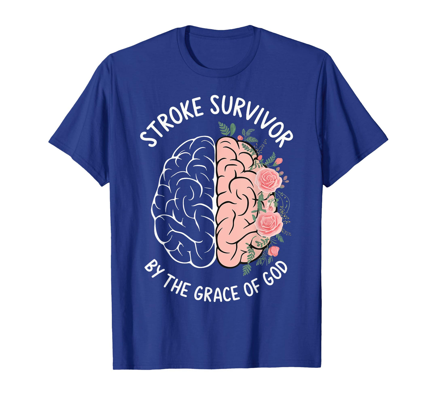 Stroke Survivor By The Grace Of God T-Shirt