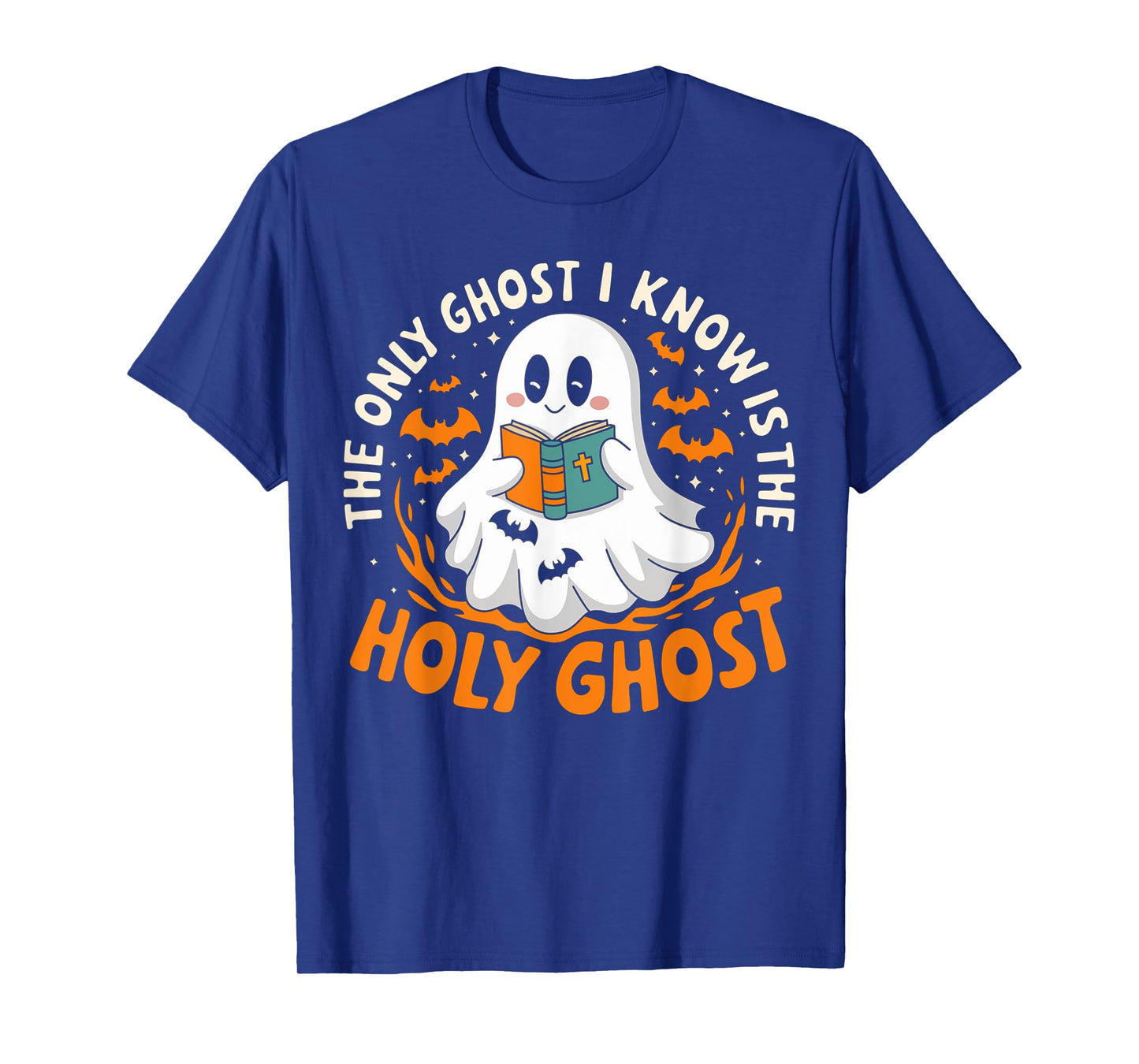 Halloween The Only Ghost I Know Is The Holy Ghost Christian T-Shirt