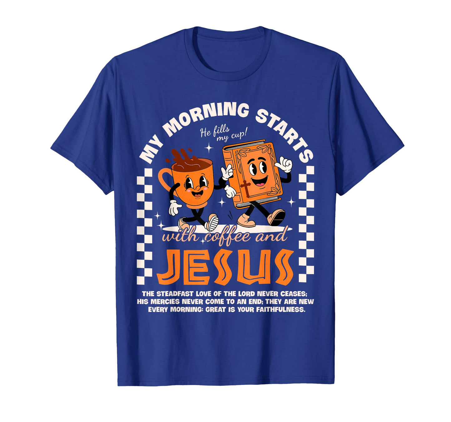 My Morning Starts with Coffee and Jesus Bible Mug Christian T-Shirt