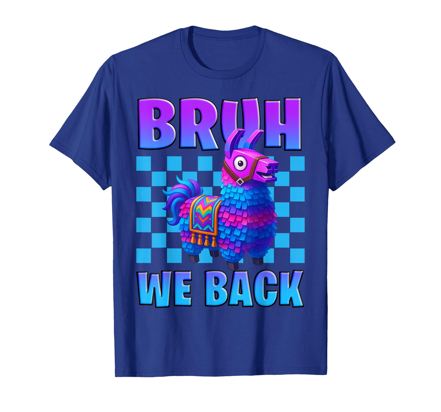 Bruh We Back Llama Pinata Gamer Boys Girl School Gaming Kids T-Shirt