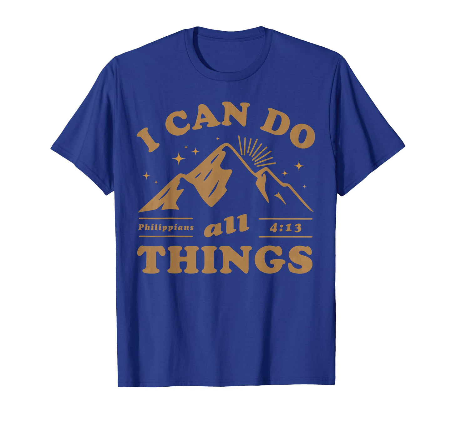 I Can Do All Things Philippians 4 13 Bible Verse Mountain T-Shirt