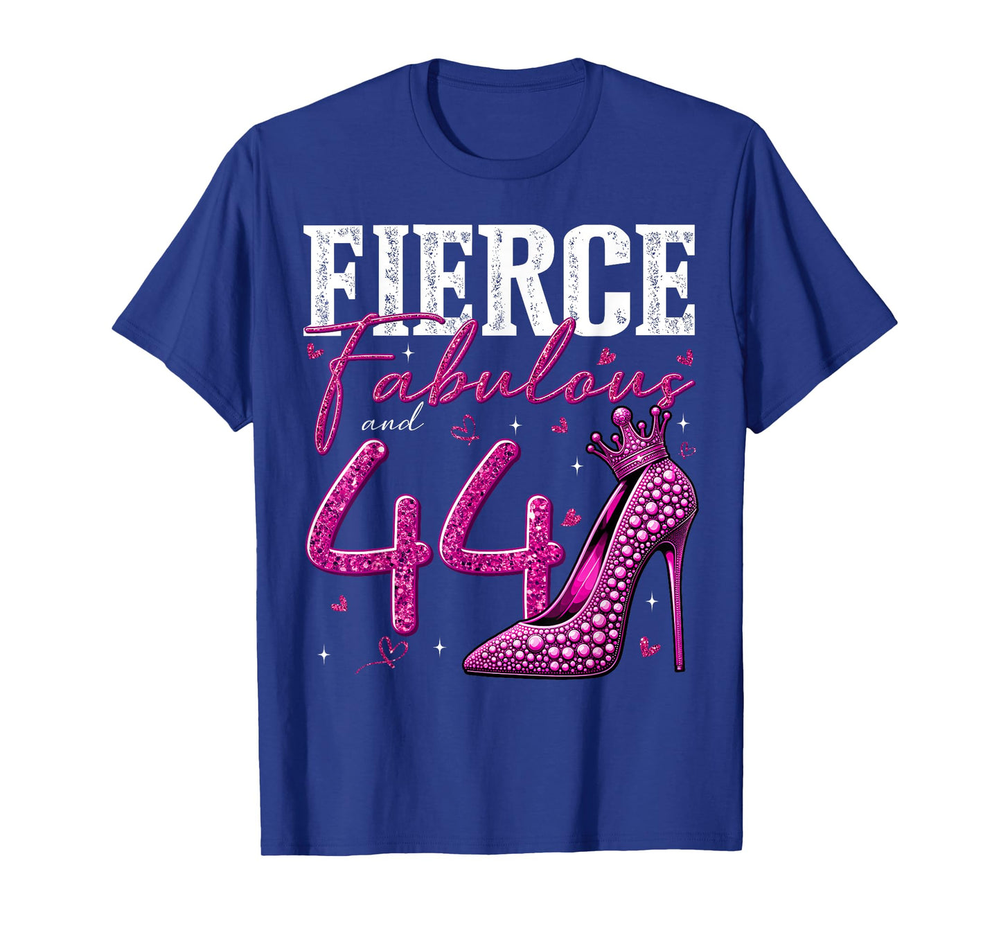44th Birthday Fierce Fabulous and 44 Year Old Gifts Heels T-Shirt