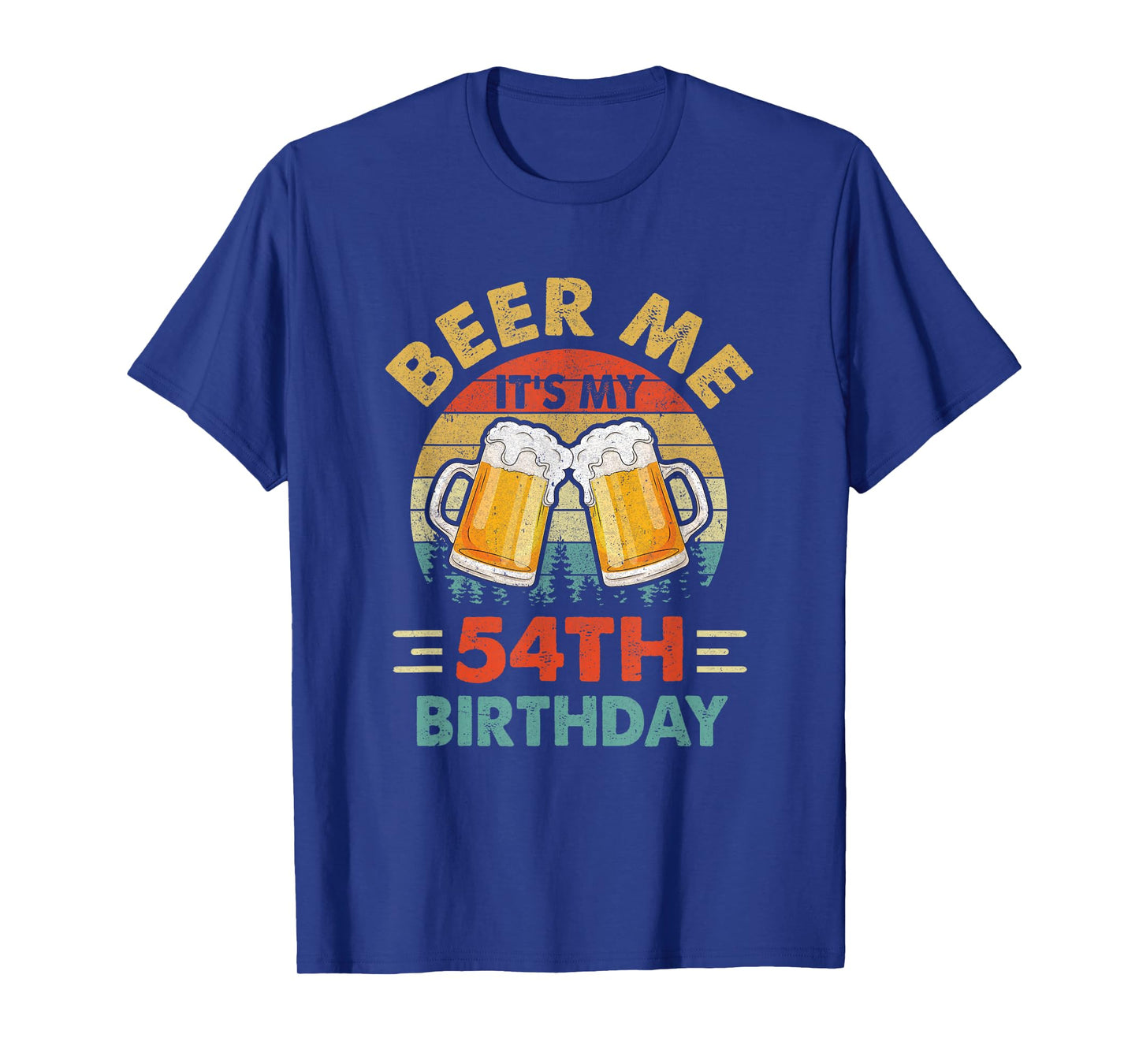 Beer Me It's My 54Th Birthday Party 54 Years Old Men Vintage T-Shirt