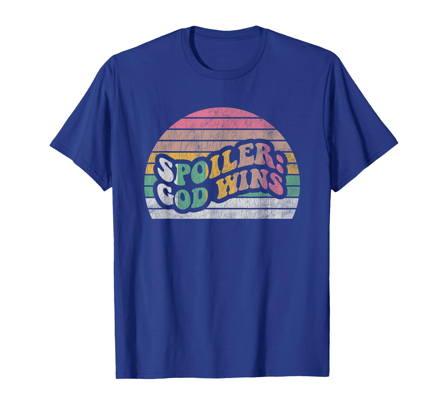 Spoiler God Wins Retro Faith Design T-Shirt