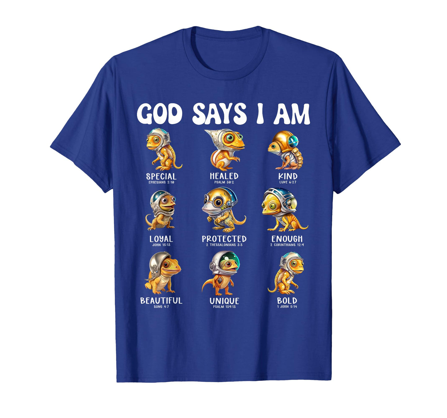God Says I Am Astronaut Reptile Scripture Bible Design T-Shirt