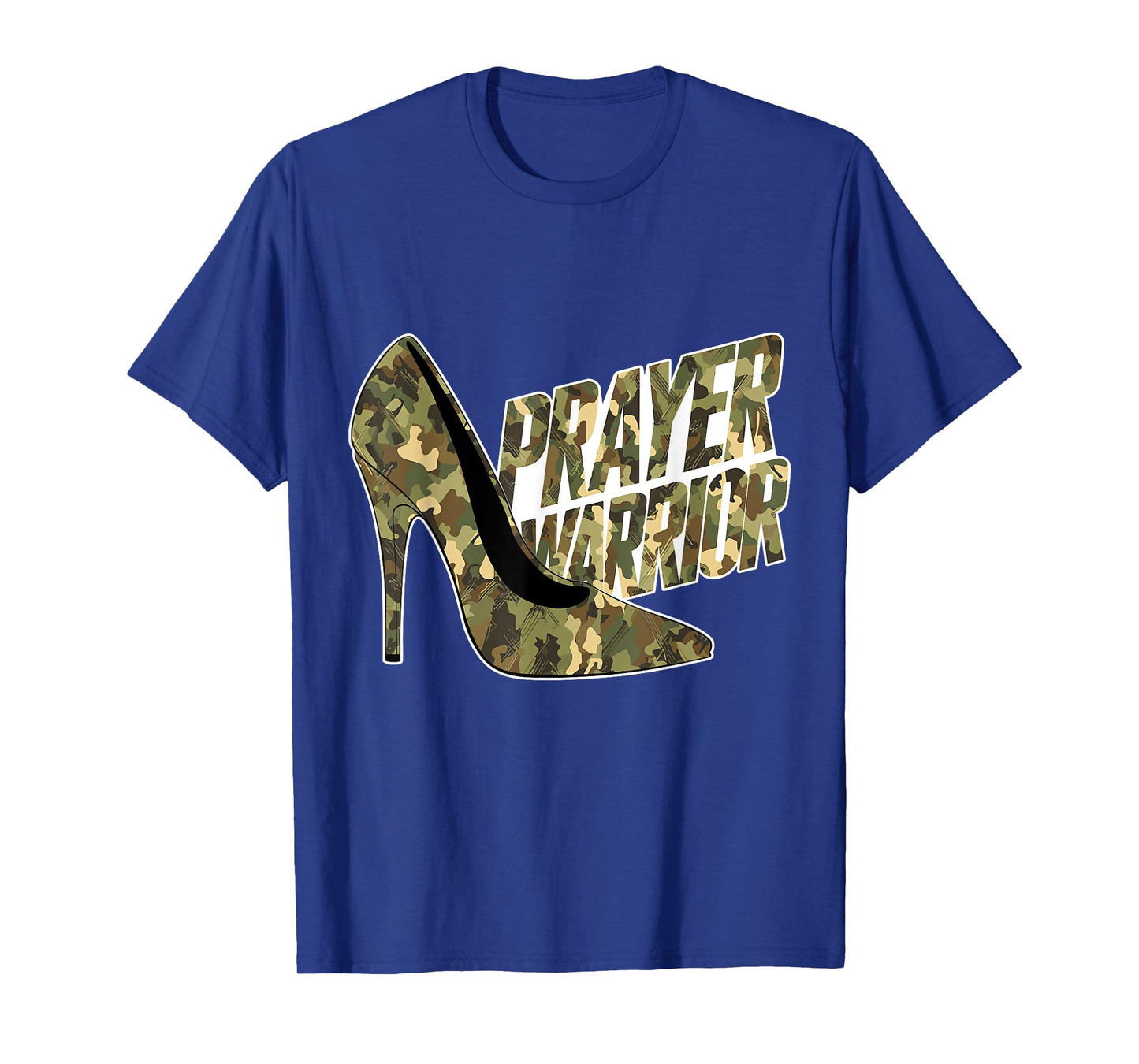 Camo Heels Prayer Warrior God Jesus Christian Faith Women T-Shirt