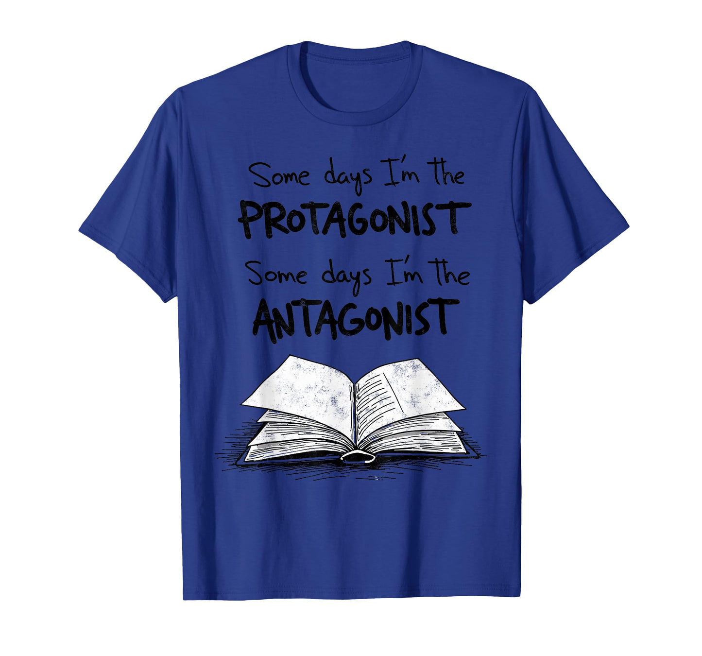 English Teacher Protagonist Antagonist Funny Quote Tee T-Shirt