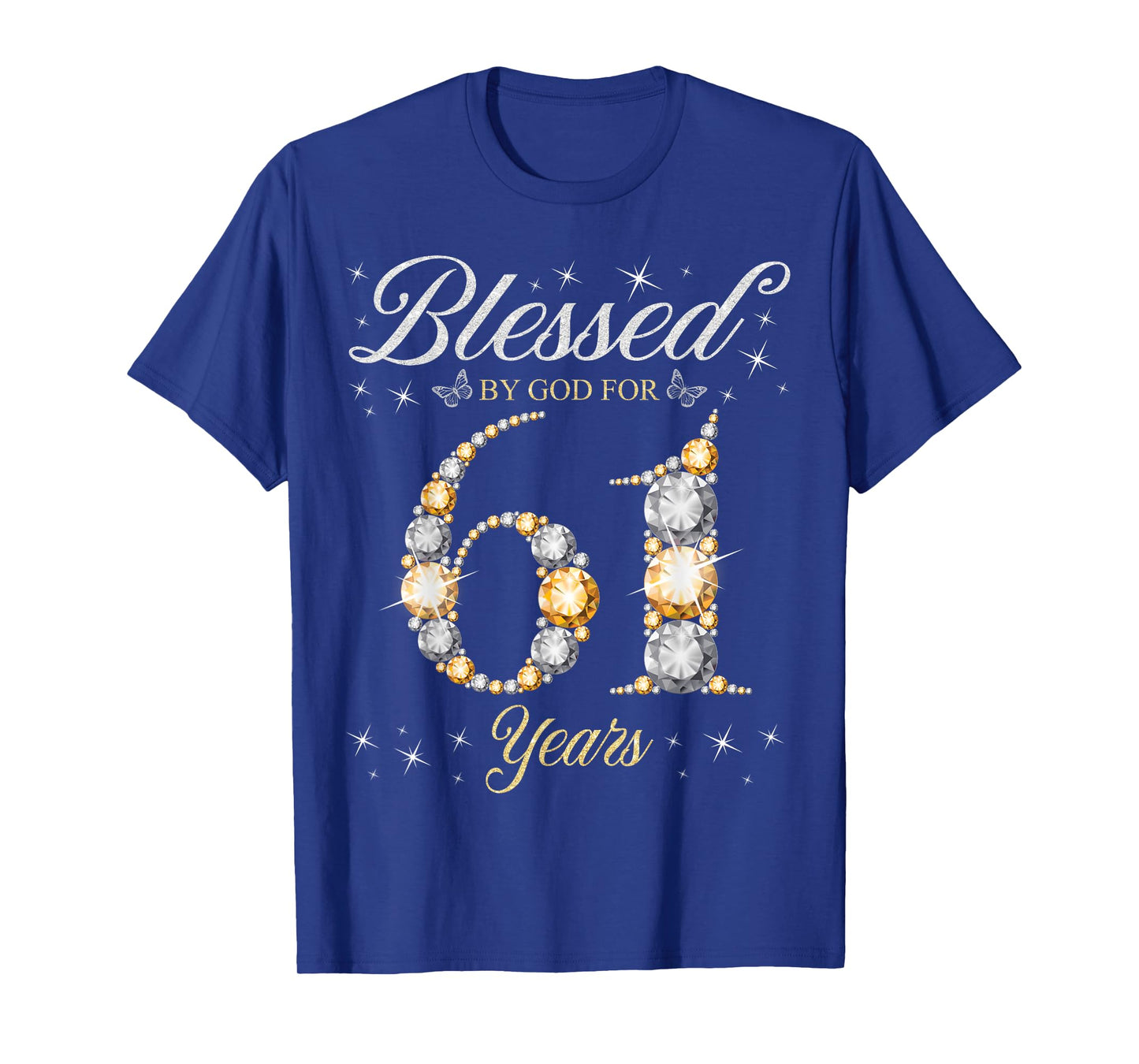 Blessed By God For 61 Years Old 61st Birthday Party T-Shirt
