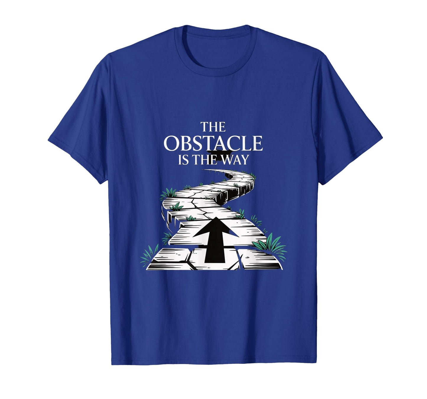 The Obstacle is Way Path T-Shirt