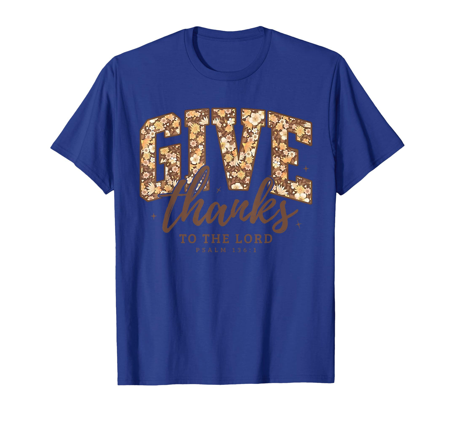 Give Thanks to The Lord Bible Verse Christian Thanksgiving T-Shirt