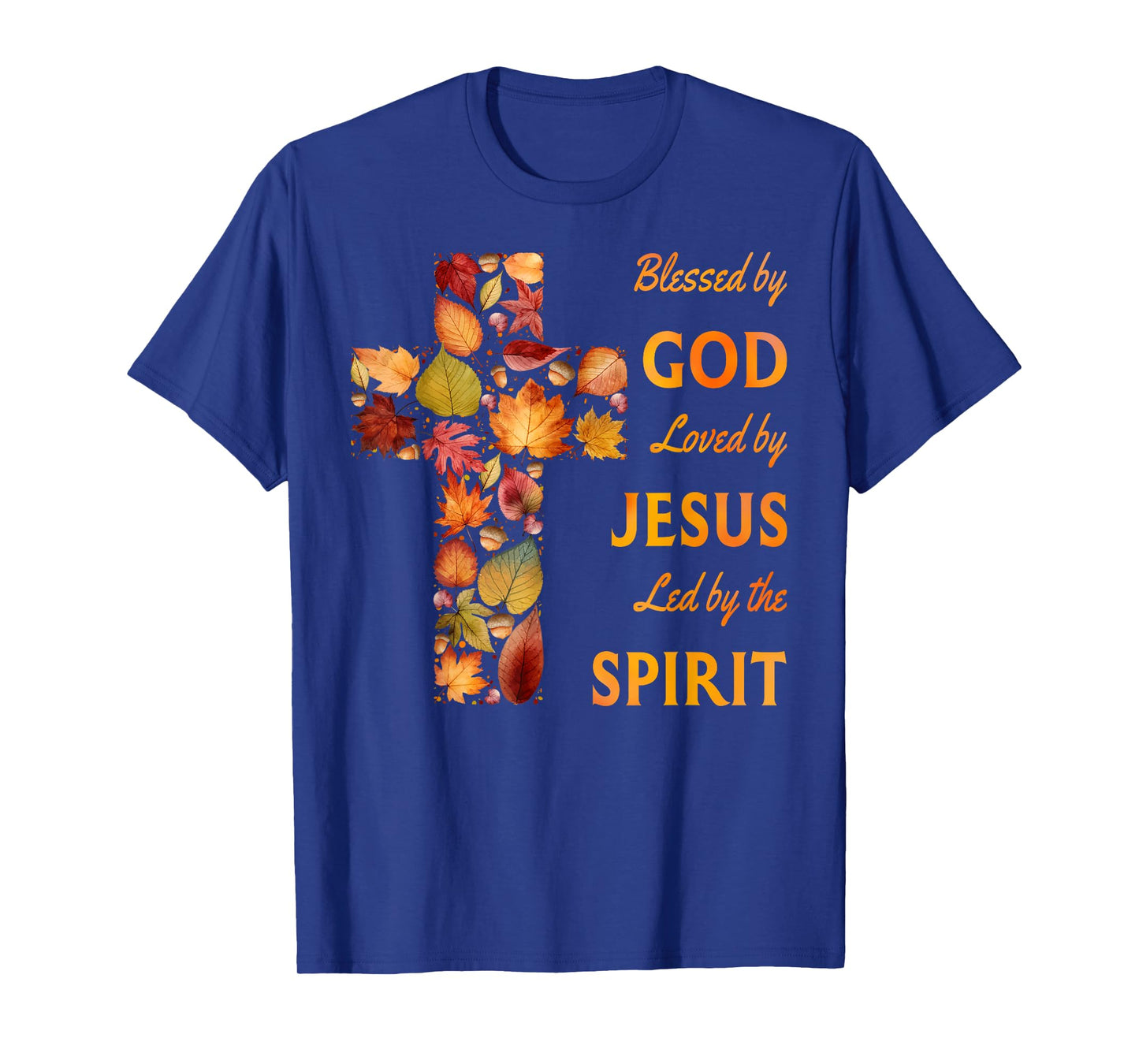 Blessed by God Loved by Jesus Fall Leaf Cross T-Shirt