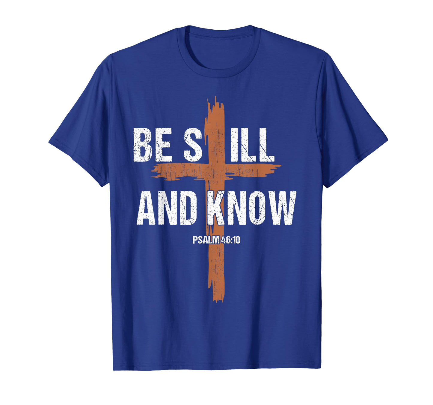 Men Be Still And Know Christian-Shirt Religious Cross Jesus T-Shirt