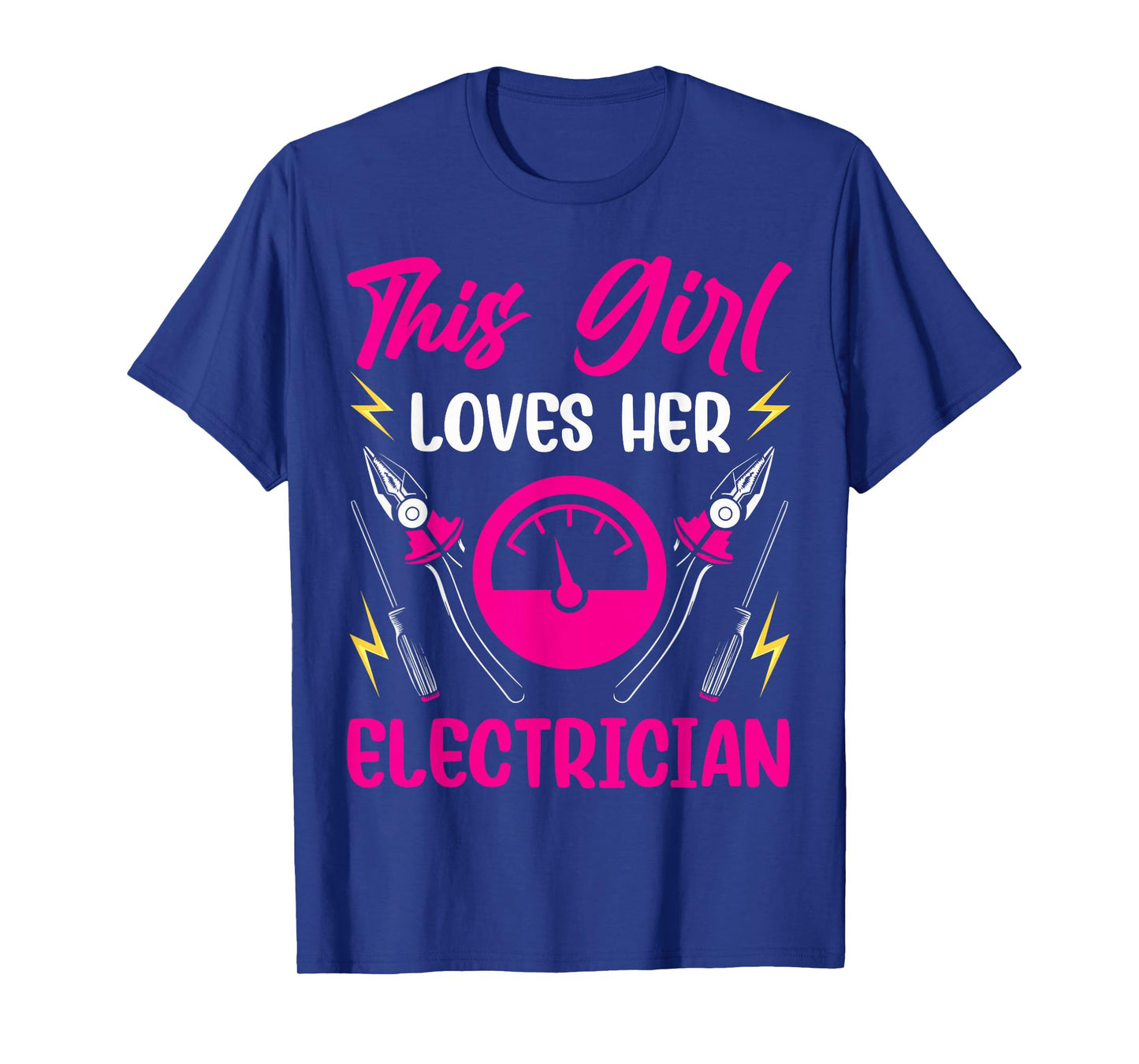 I Love My Electrician Wife Girlfriend This Girl Loves Her T-Shirt