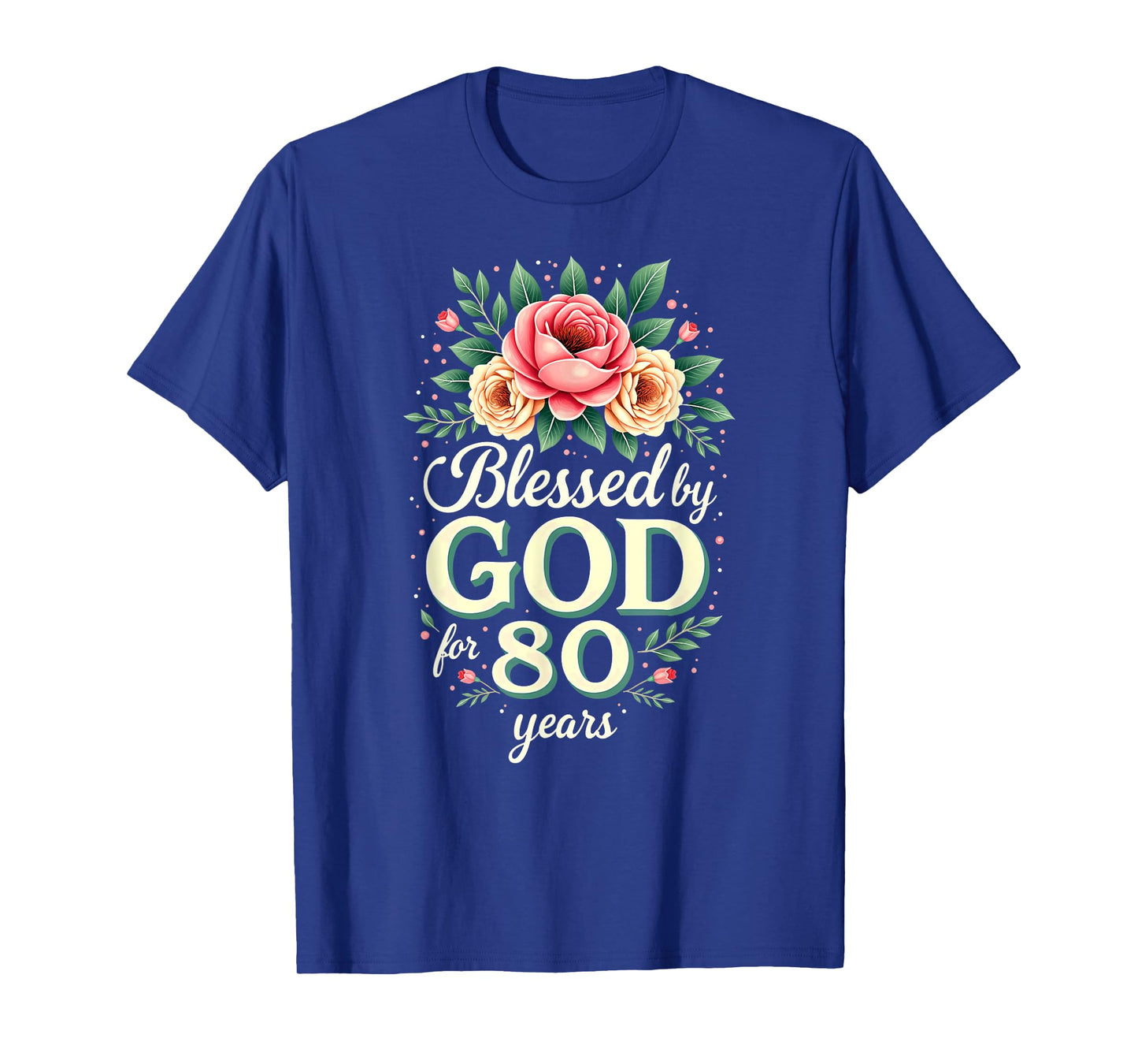 Blessed by God for 80 Years Religious 80th Birthday T-Shirt
