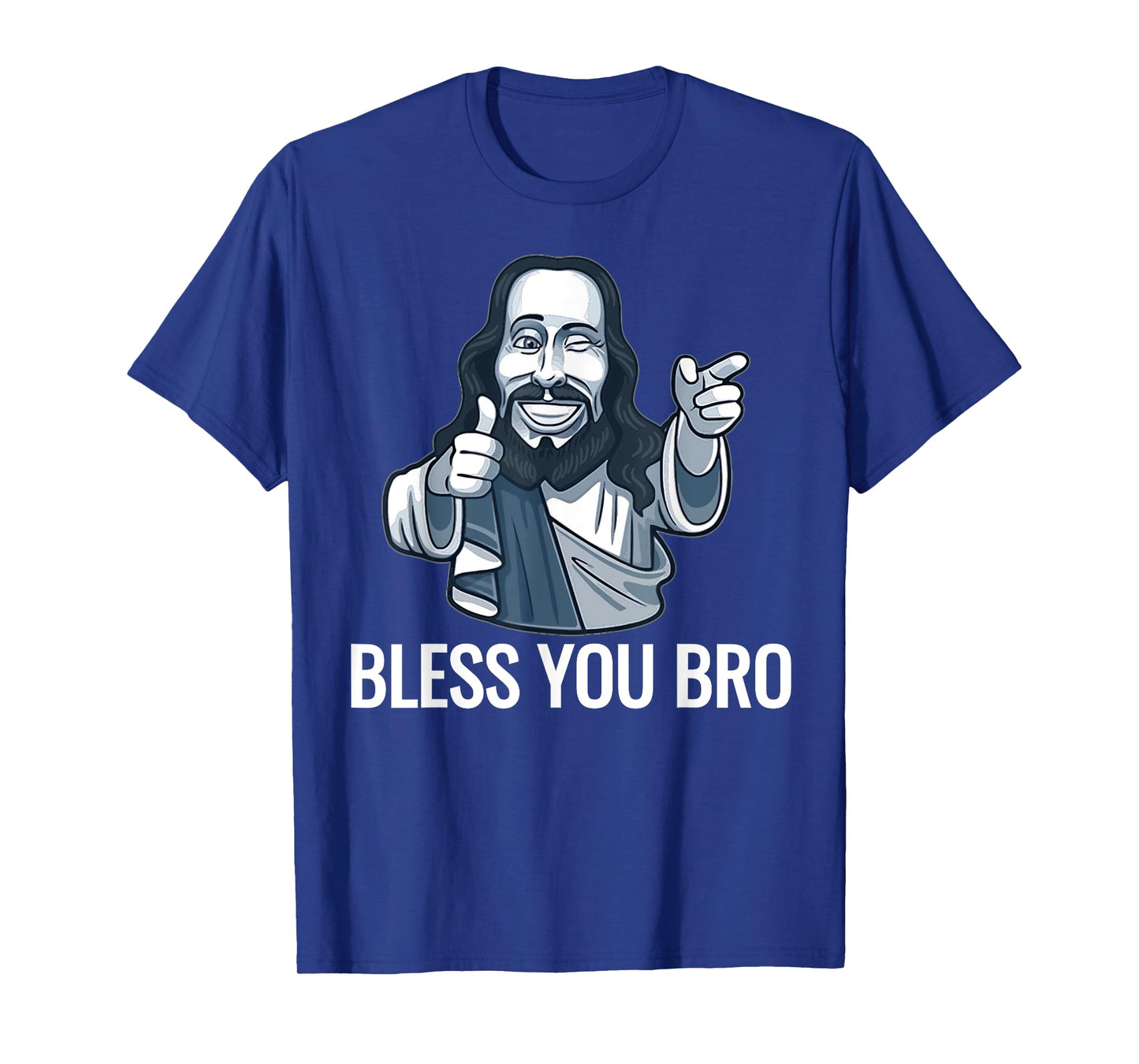 Jesus Christ Graphic God Bless You Bro T-Shirt funny shirts T-Shirt