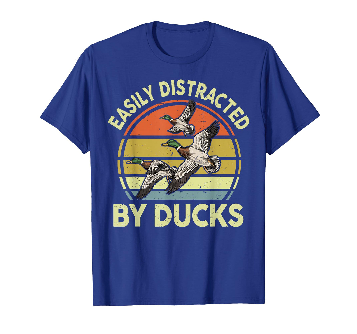 Easily Distracted Duck Hunting Gift Dad Hunter Son Daughter T-Shirt