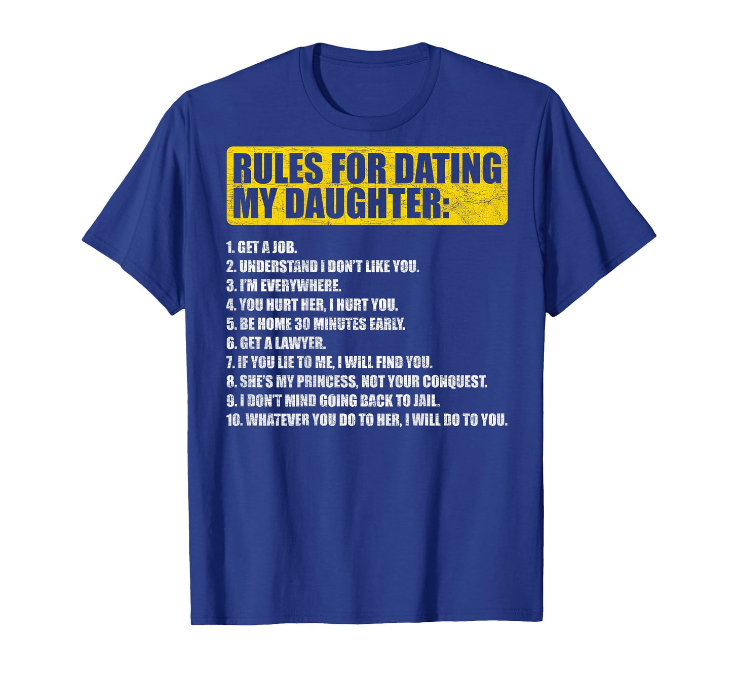Rules for Dating My Daughter Funny Dad Daughter T-Shirt