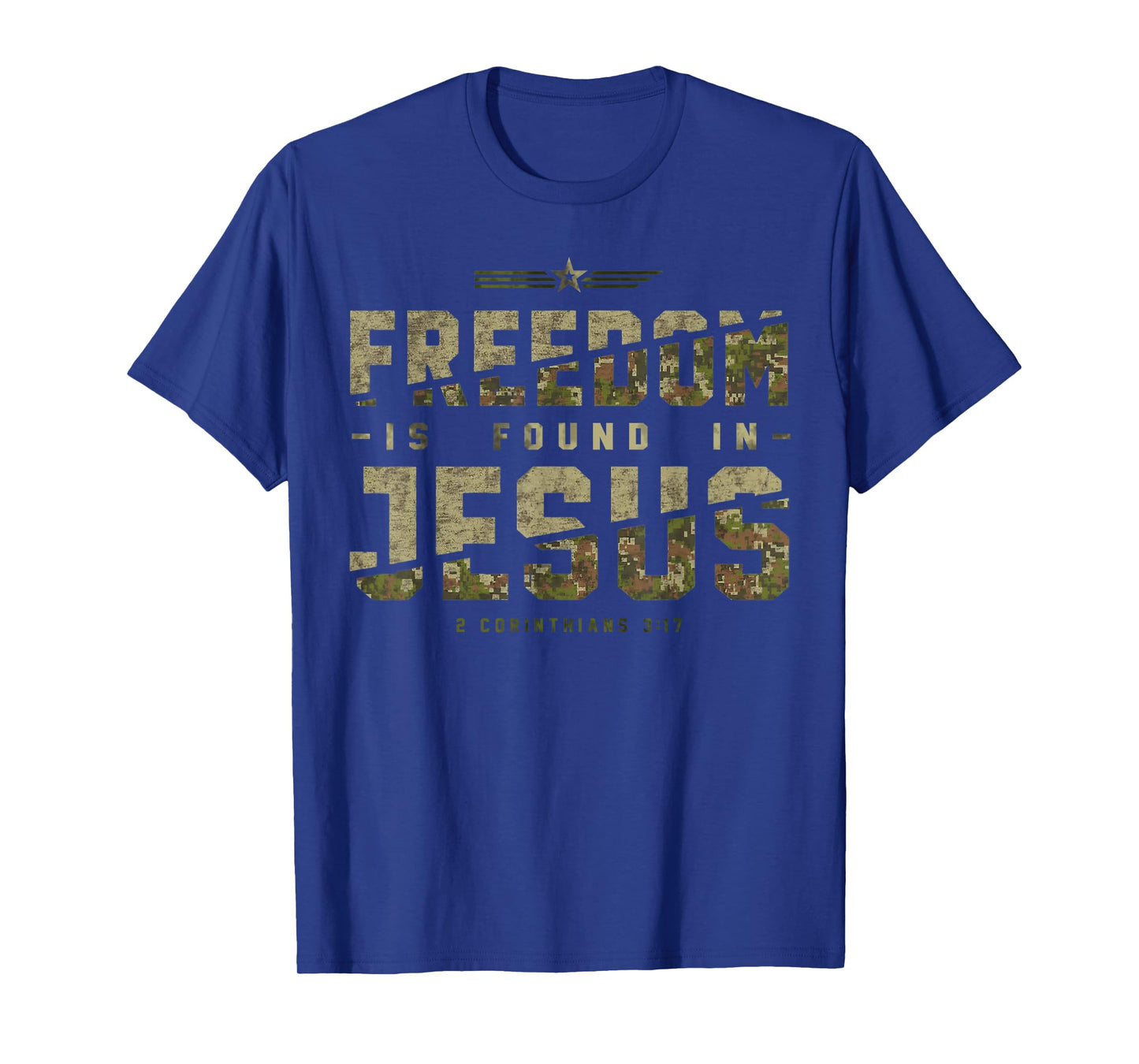 Freedom Is Found In Jesus 2 Corinthians 3 17 T-Shirt