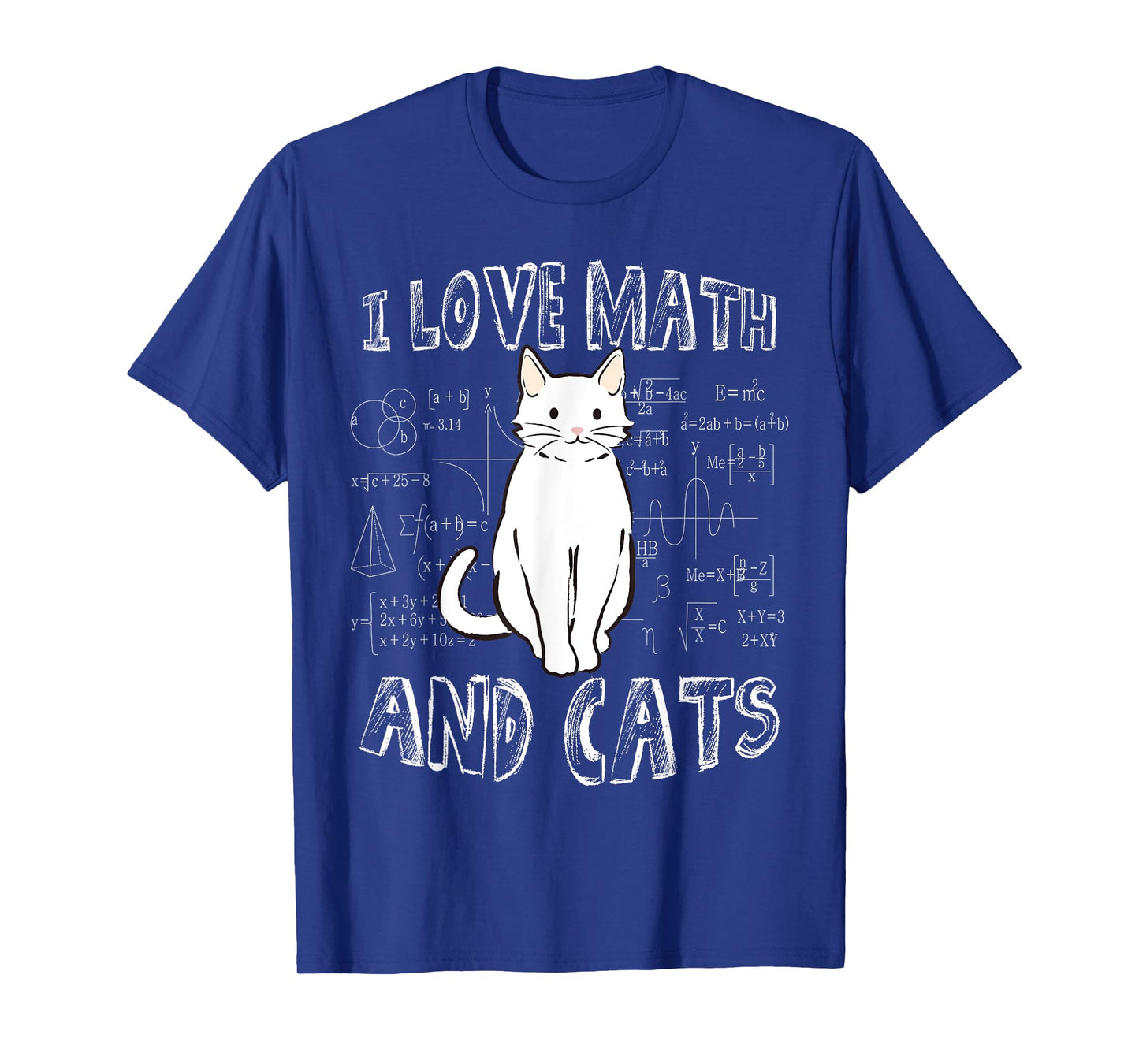 I Love Math And Cats Cute Funny Pet Lover Teacher Student T-Shirt
