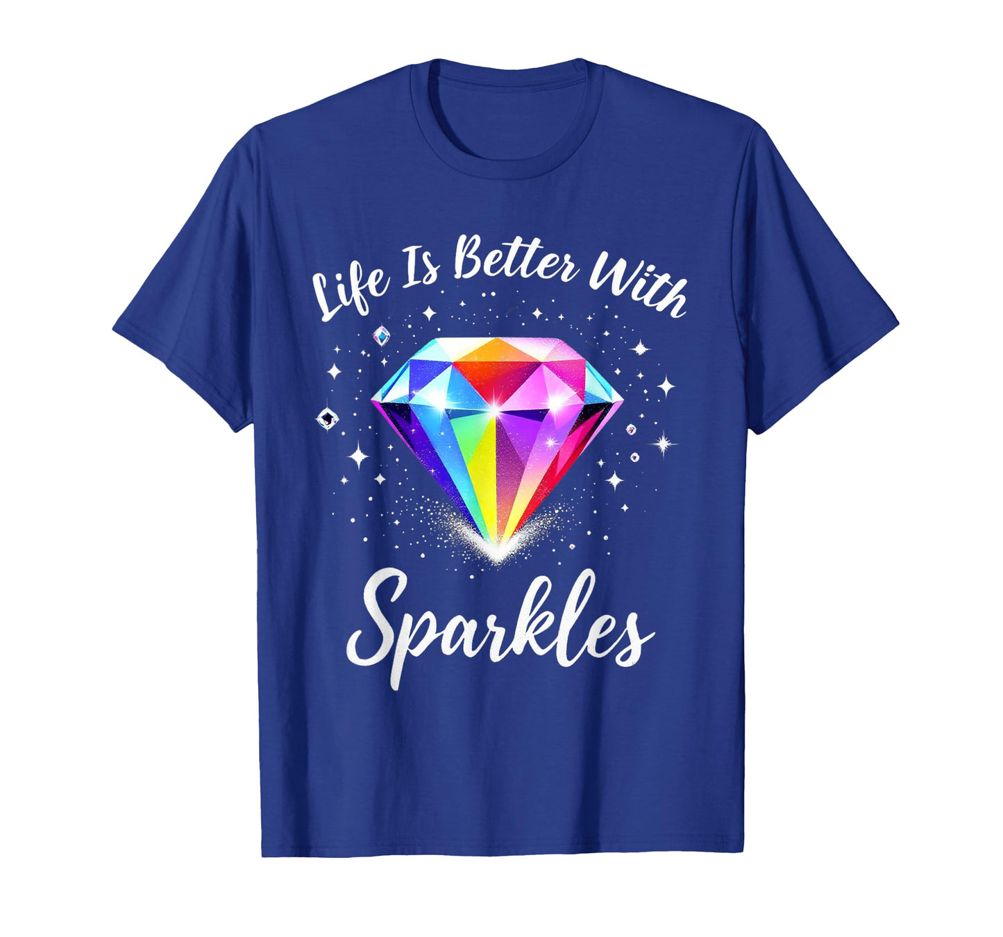 Diamond Painting Life is Better with Sparkles T-Shirt