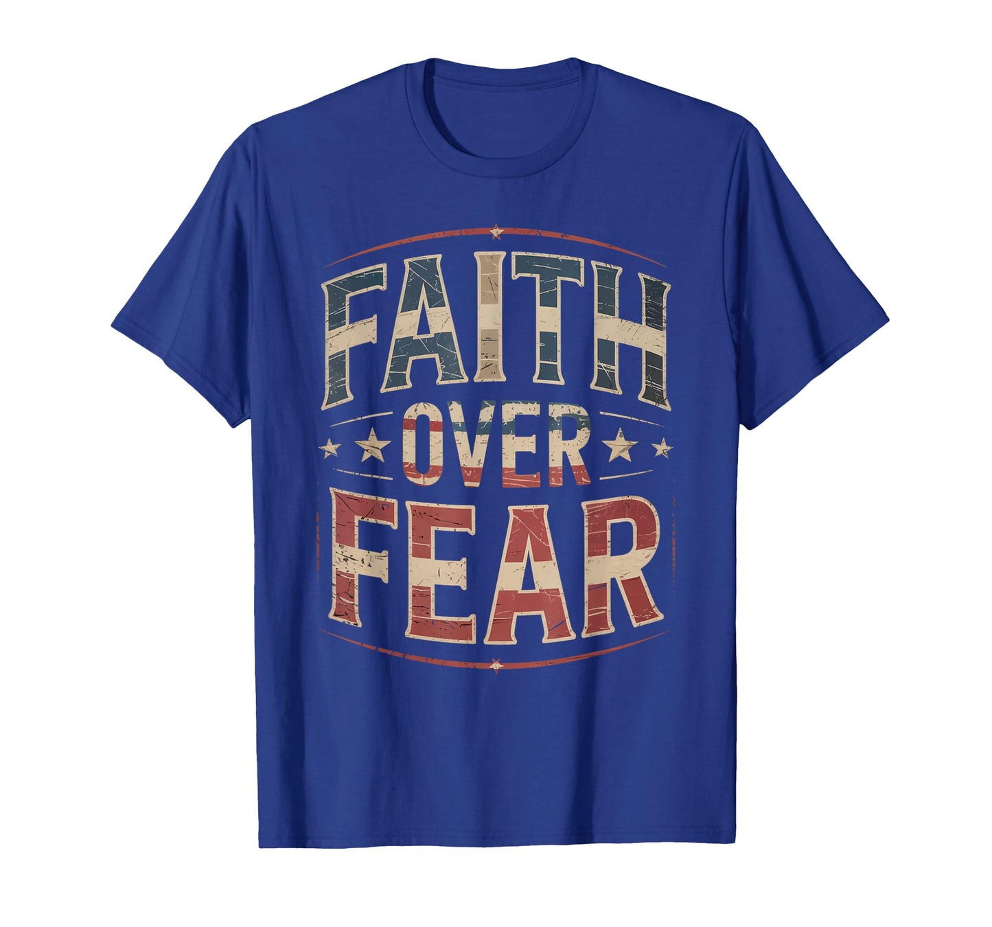 America Pride US Flag Faith Over Fear Prayer T-Shirt