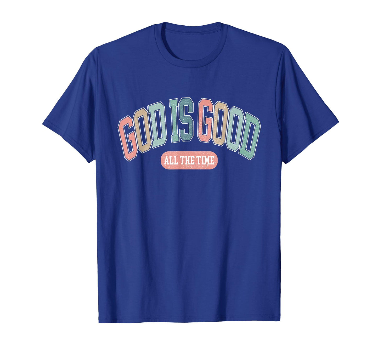 Retro God is Good All The time Vintage Christian Religious T-Shirt