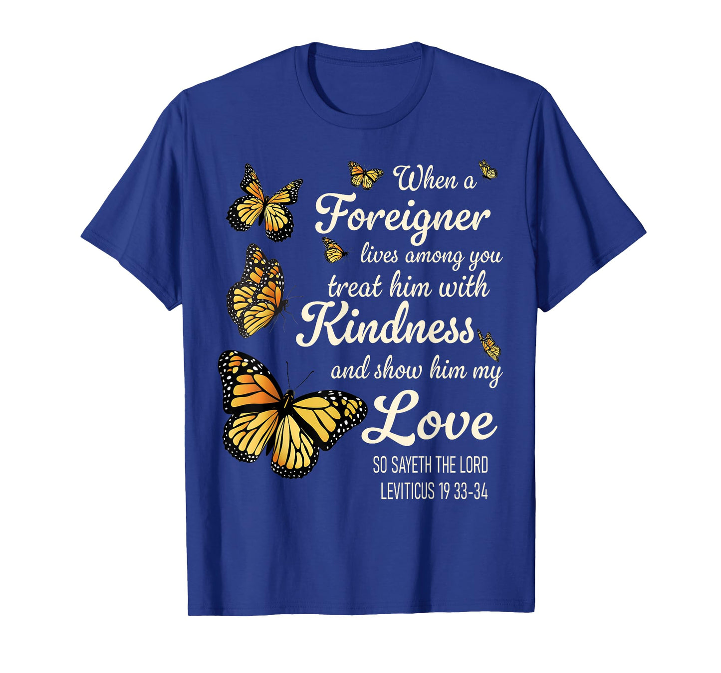 Bible Verse, Leviticus 19, Be Kind To Foreigners, Christian T-Shirt
