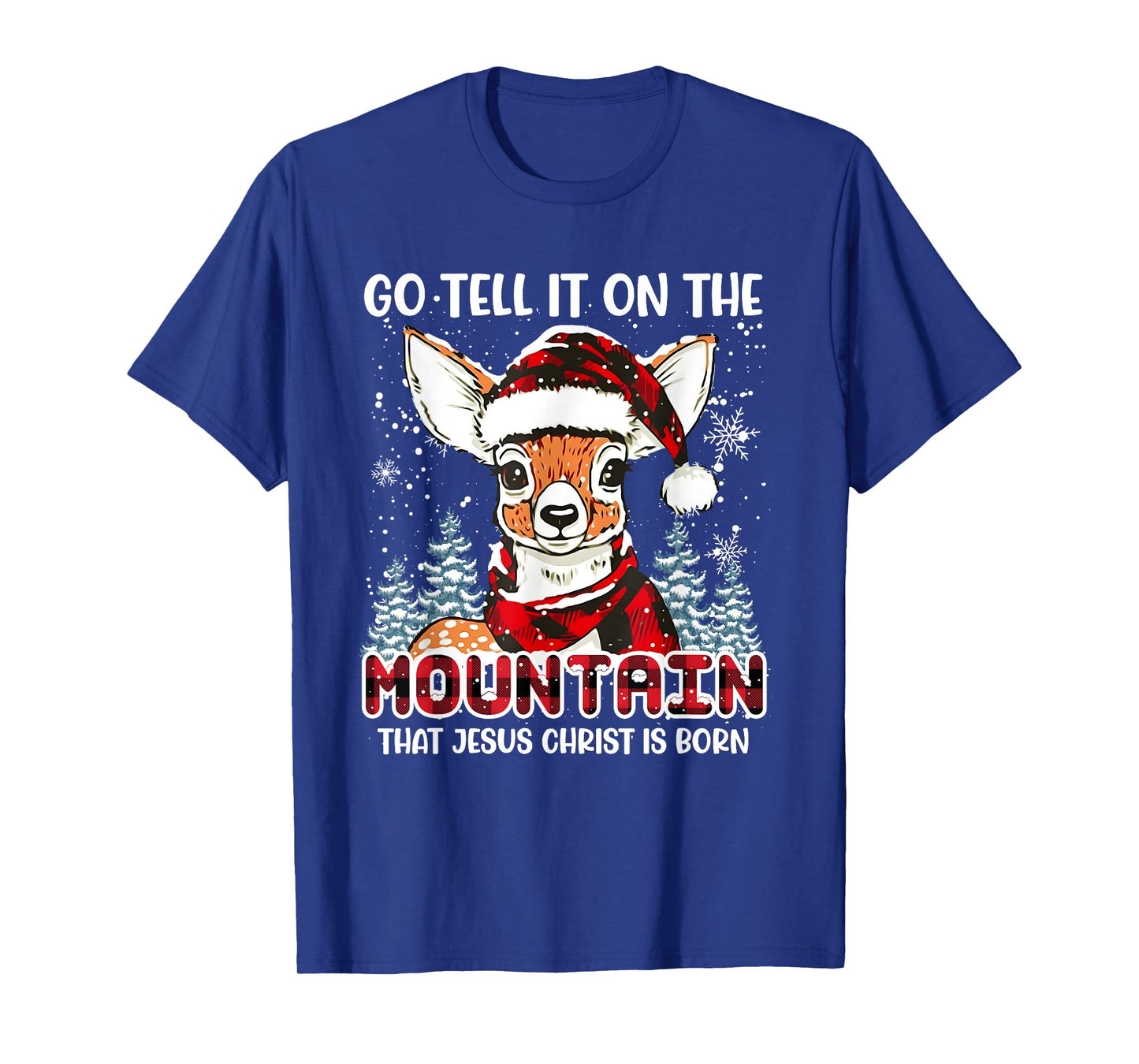 Reindeer Go Tell It On The Mountain Christ Funny Christmas T-Shirt