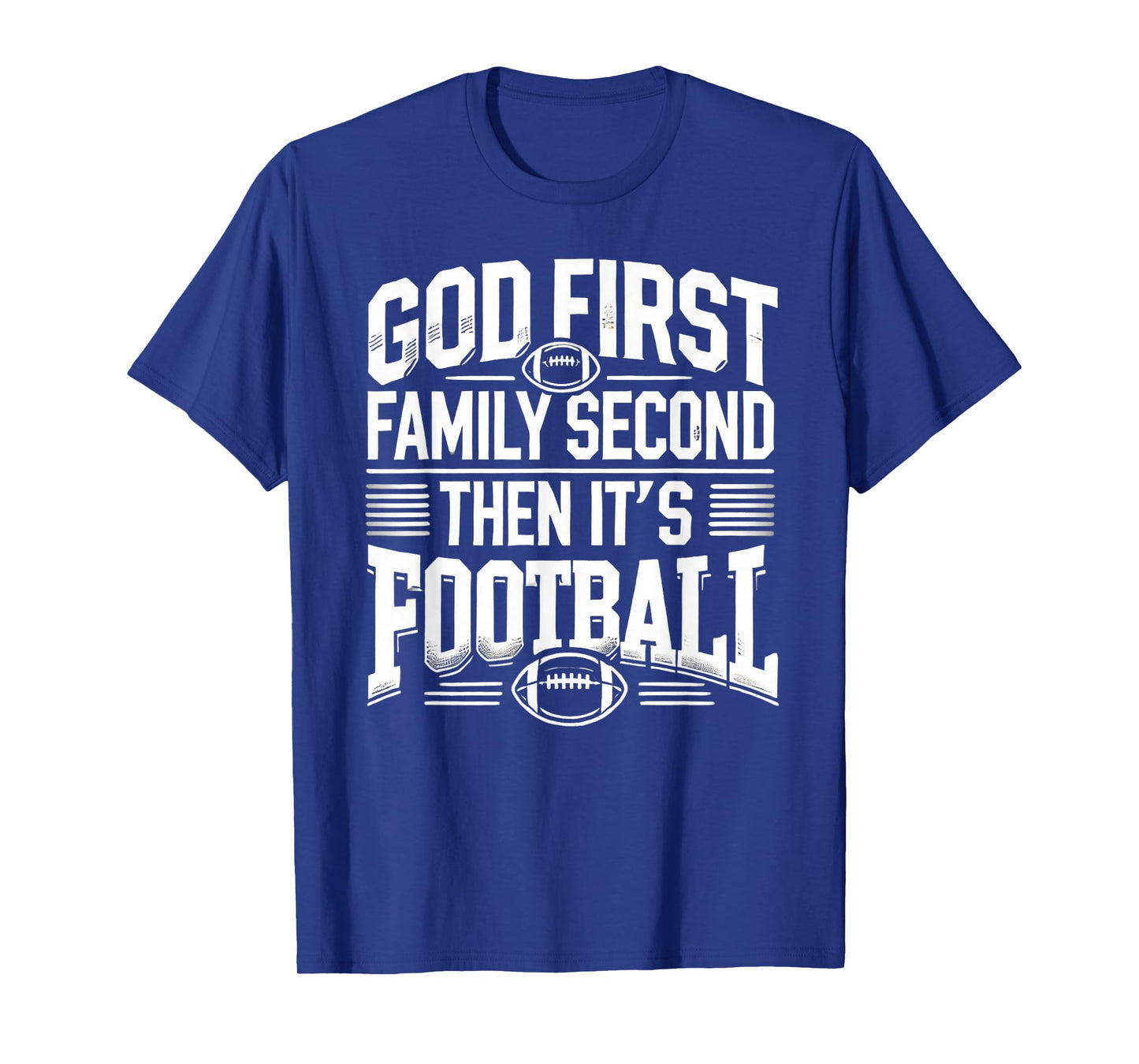 Religious God First Family Second Football Player Sport Gift T-Shirt