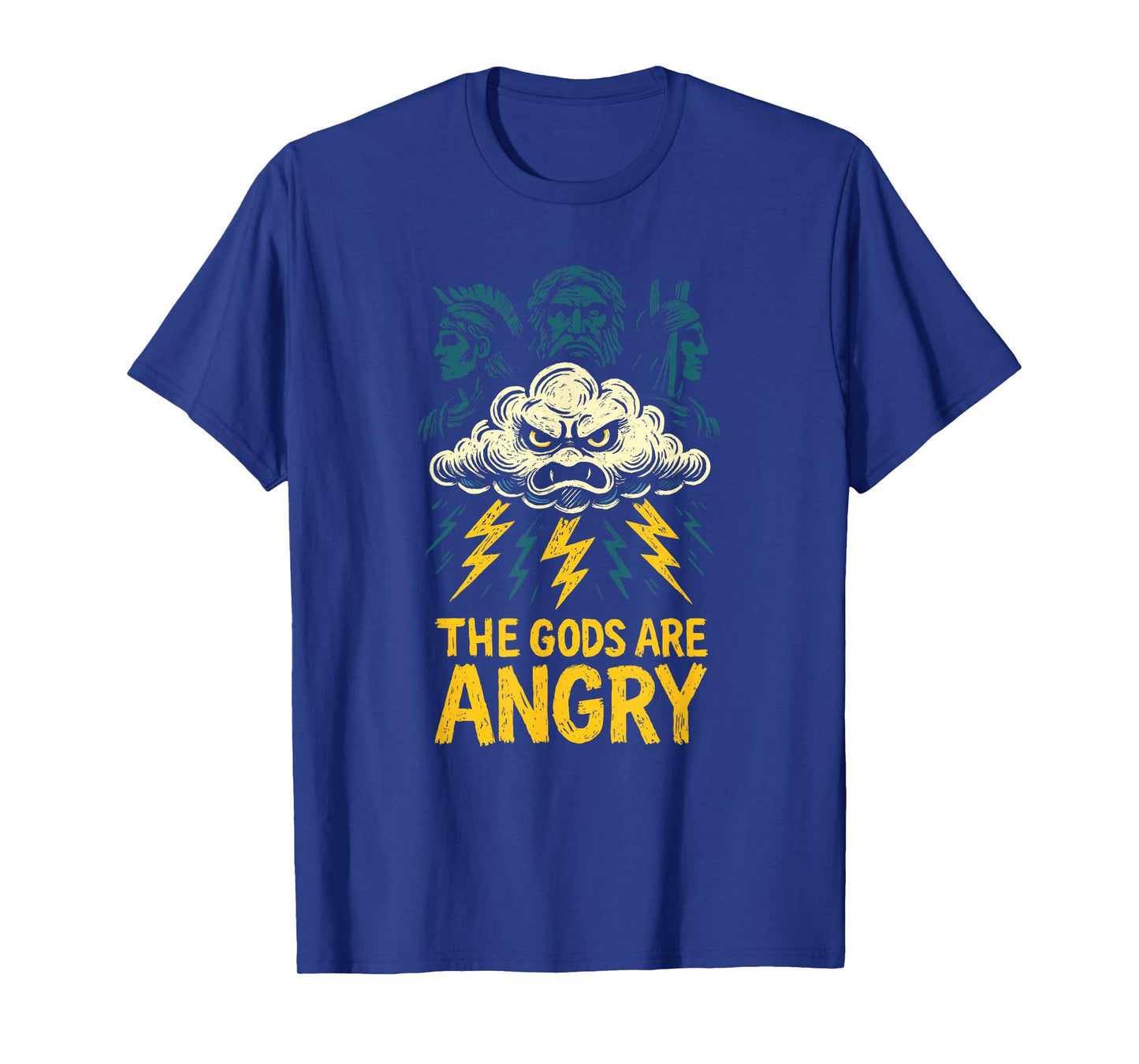 The Gods are Angry Greek Mythology Thunderstorm Humor Art T-Shirt