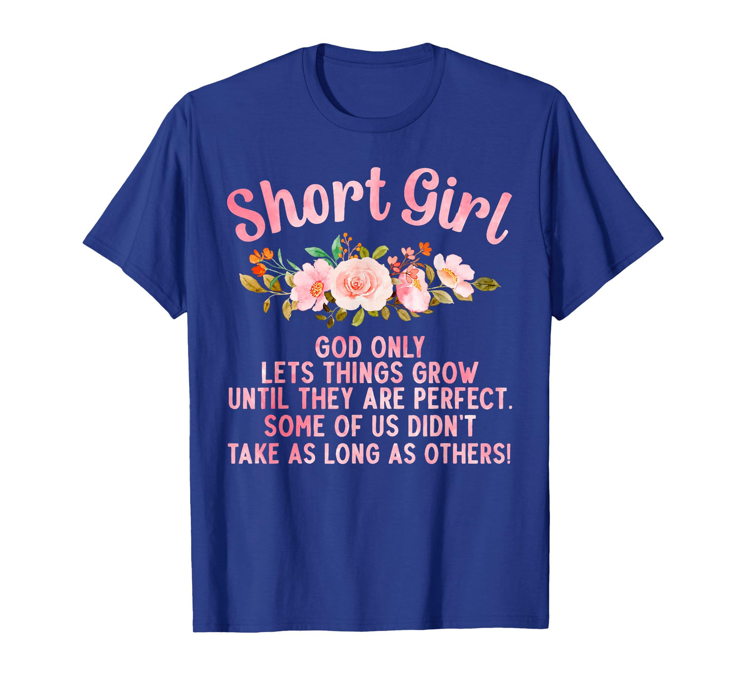 Funny Short Girl Art For Women Mom Short People Short Girl T-Shirt