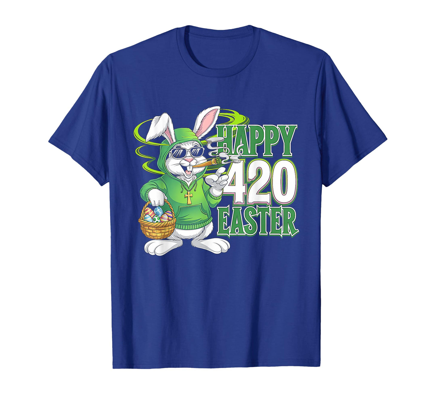 Happy 420 Easter Day Bunny Smoking Weed Marijuana Funny 420 T-Shirt