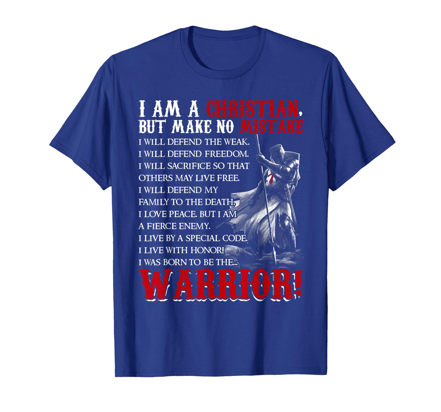 I Am Christian But Make No Mistake I Was Born To Be Warrior T-Shirt