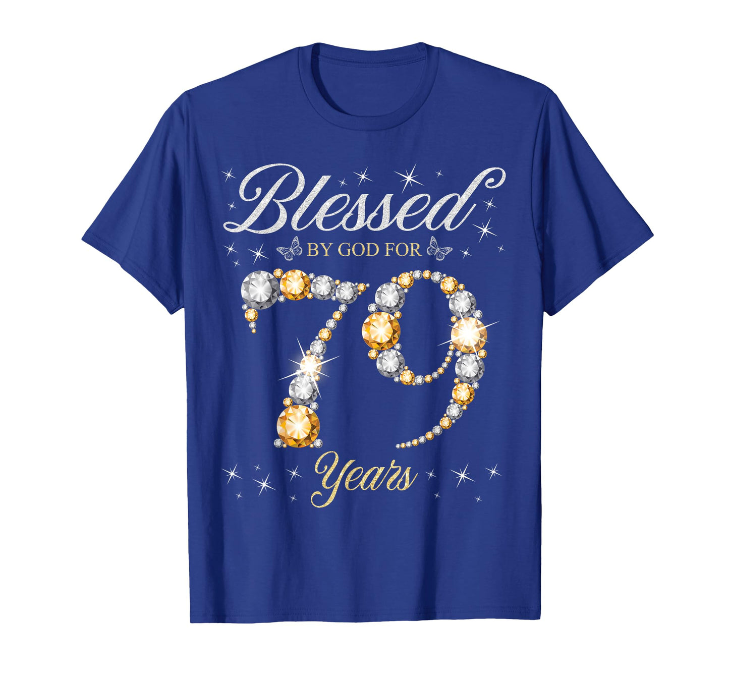 Blessed By God For 79 Years Old 79th Birthday Party T-Shirt
