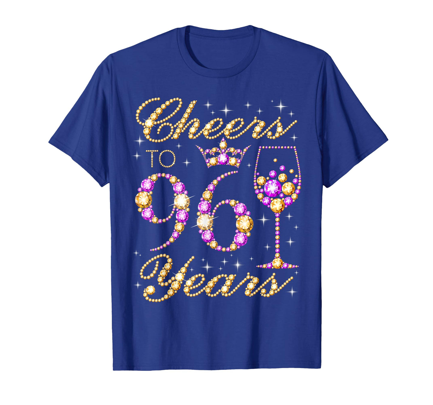 Cheers to 96 Years Old Queen 96th Birthday Party T-Shirt