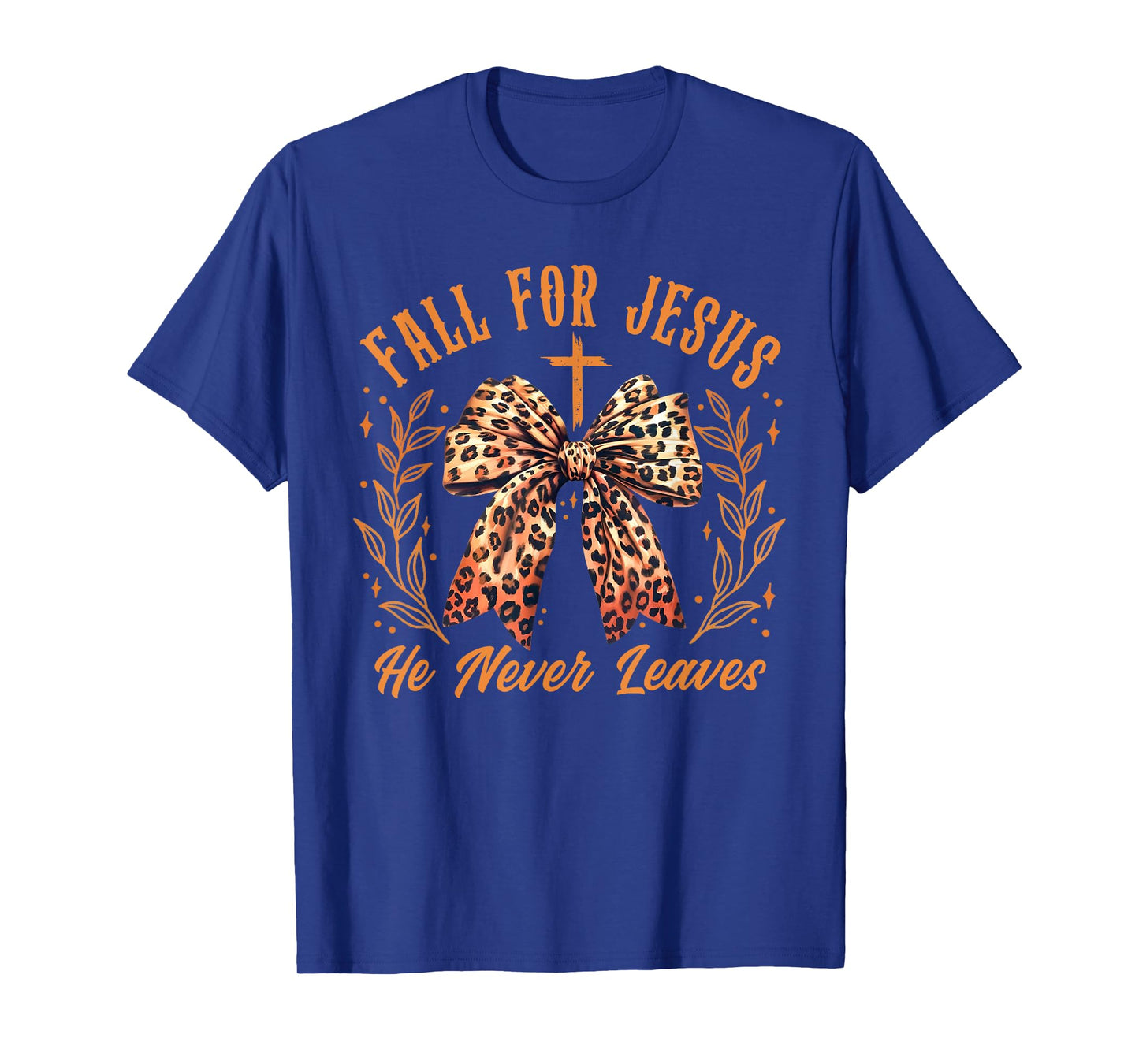 Fall For Jesus He Never Leaves Coquette Bow Leopard Autumn T-Shirt